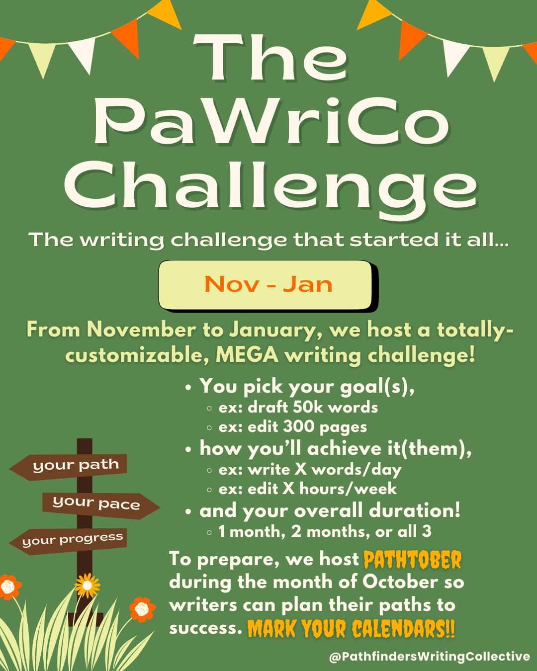 The PaWriCo Challenge: From November to January, we host a totally-customizable, MEGA writing challenge!